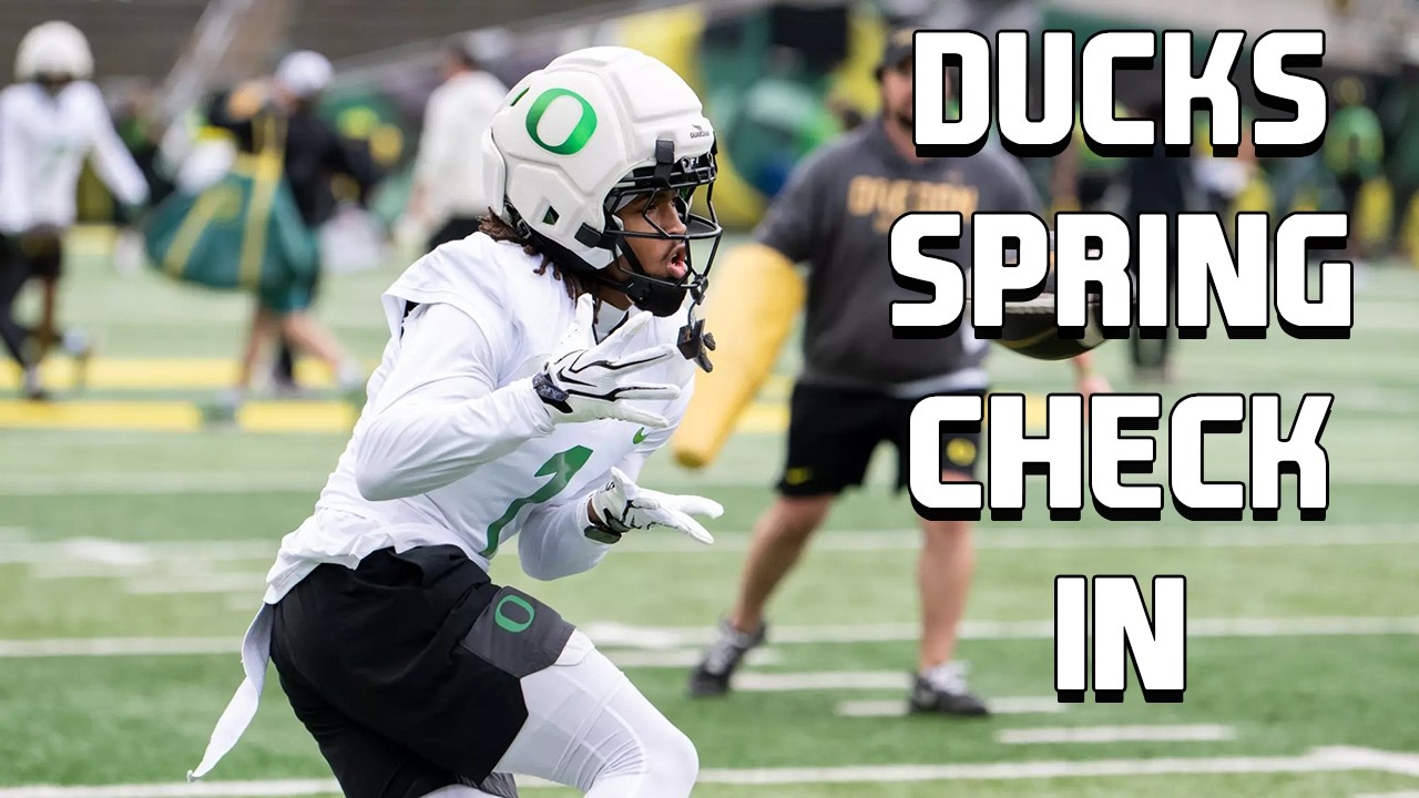 Checking In On The Start Of Oregon Football Spring Practice | Dirt & Sprague