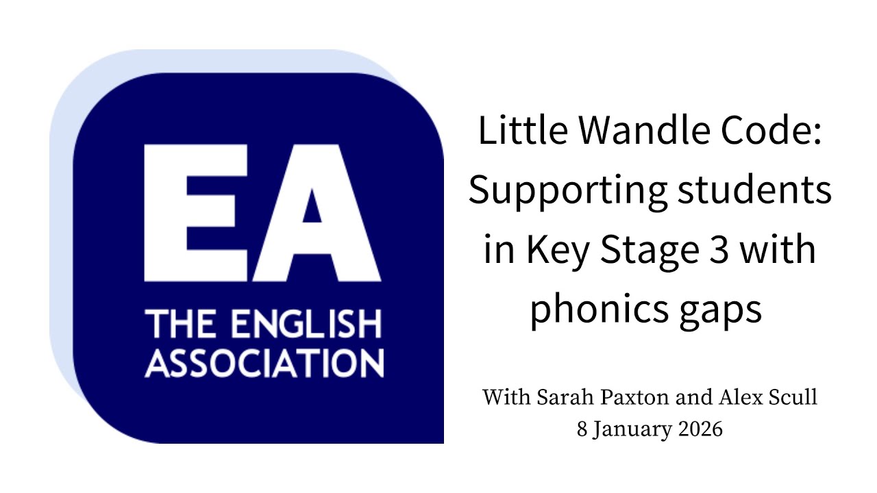 Little Wandle Code: Supporting students in Key Stage 3 with phonics gaps (8 January 2026)