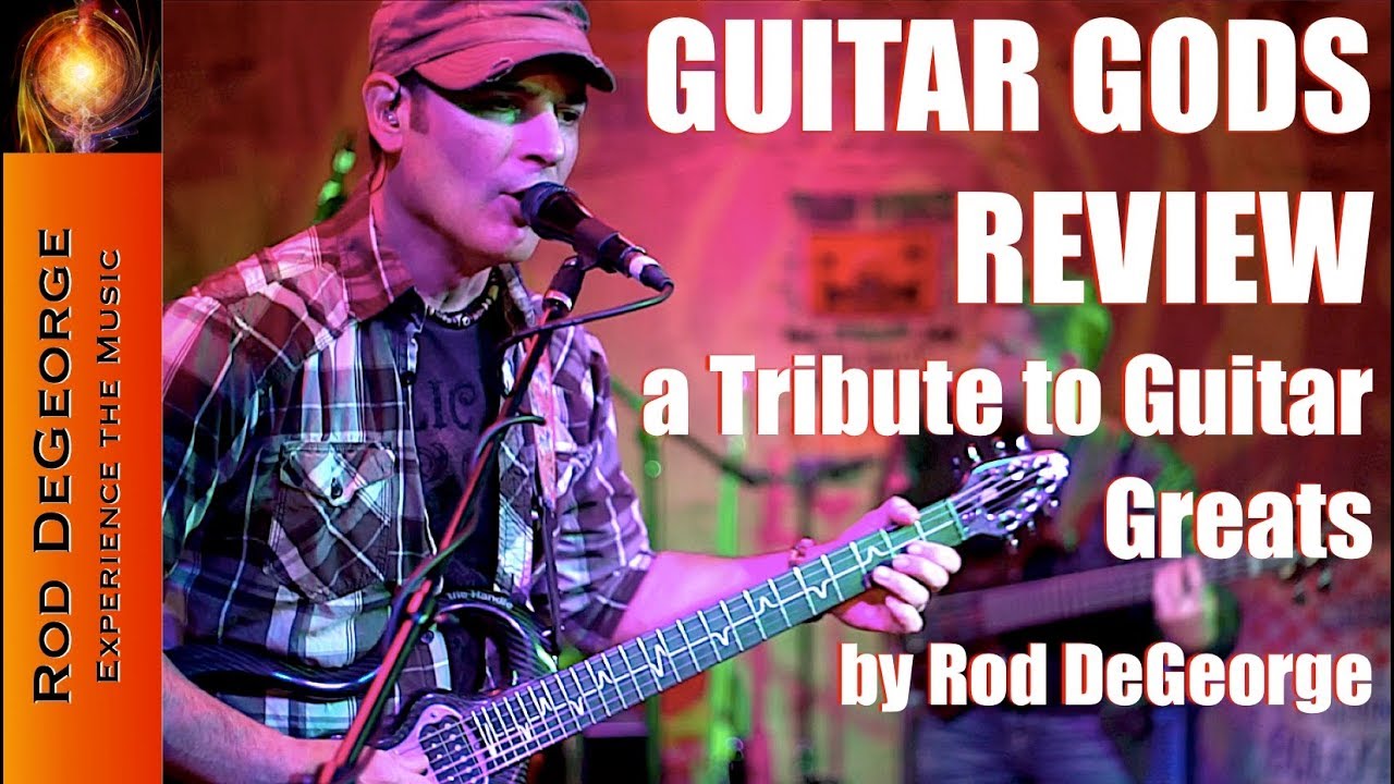 Rod DeGeorge's Guitar Gods Review Promo '18