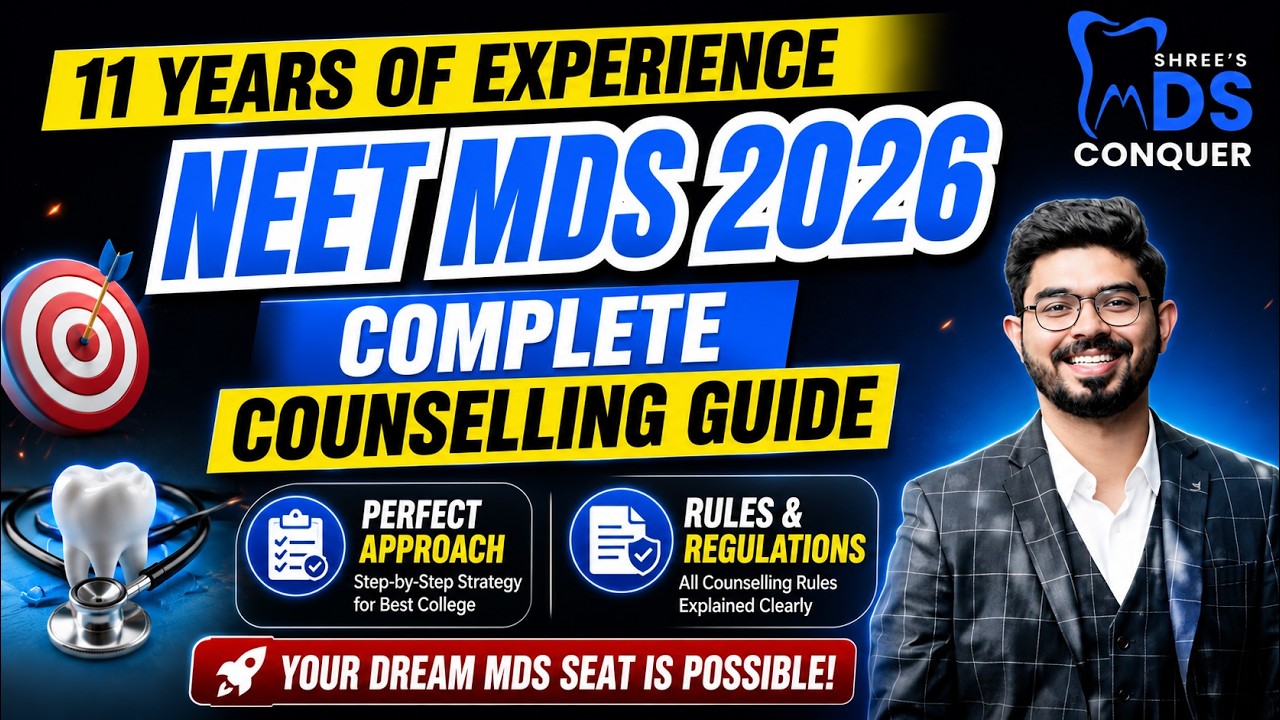 Полное руководство по консультированию NEET MDS 2026 || Не совершайте этих ошибок!