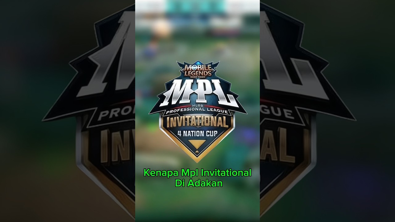 Kenapa Mpl Invitational di adakan?#dibawah60m#mlbbtournamentrekap