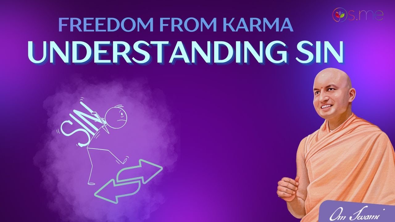 Freedom from Karma: Understanding the Real Meaning of Sin