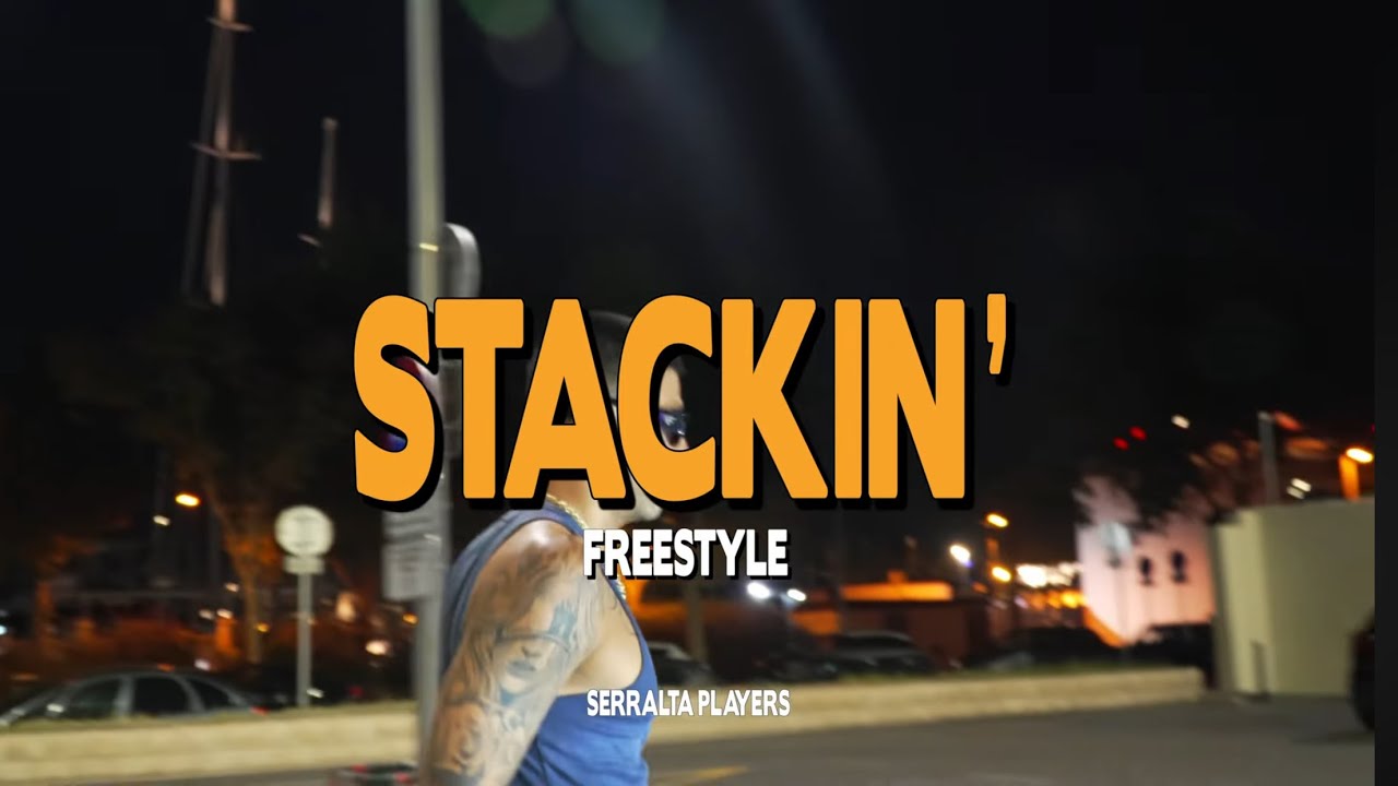 SERRALTA PLAYERS (Lil Keeyn, Slim Hanzo, The Provider) - Stackin’ Freestyle