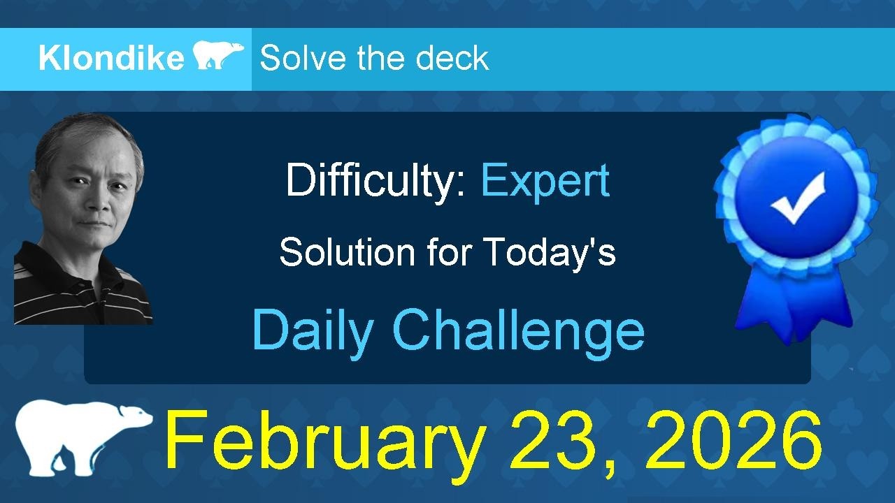 Microsoft Solitaire Collection: Klondike - Expert - February 23, 2026