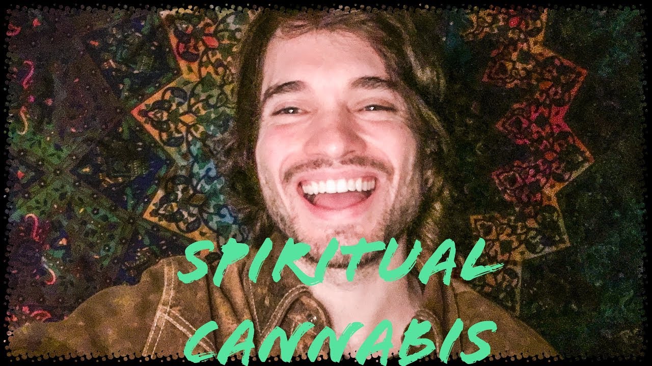 How to use Cannabis for Spiritual Growth 🌿 🙏  (3 Keys for Spiritual Experience) Spiritual Cannabis