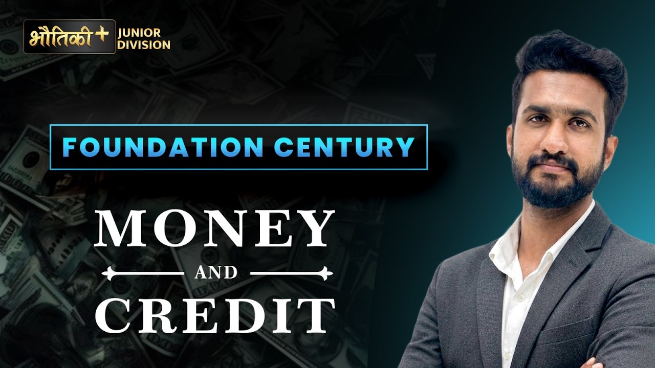 Foundation Century | Money And Credit | Class 10th | Ambar Sir