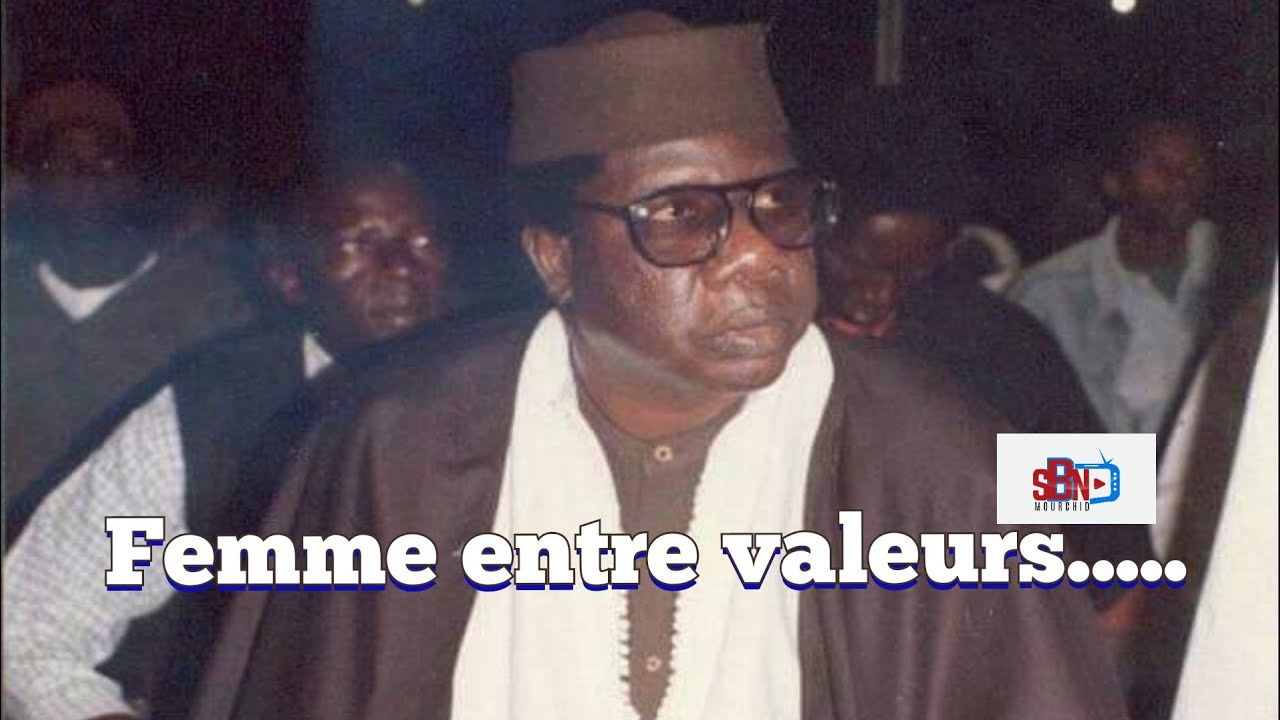 Femme entre valeurs et tendances par Serigne Moustapha Sy Al Maktoum