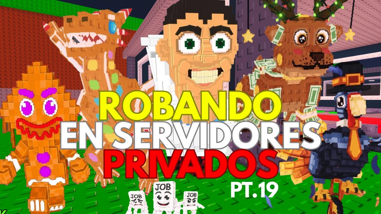 ROBANDO en SERVIDORES PUBLICOS Y PRIVADOS - PARTE 19