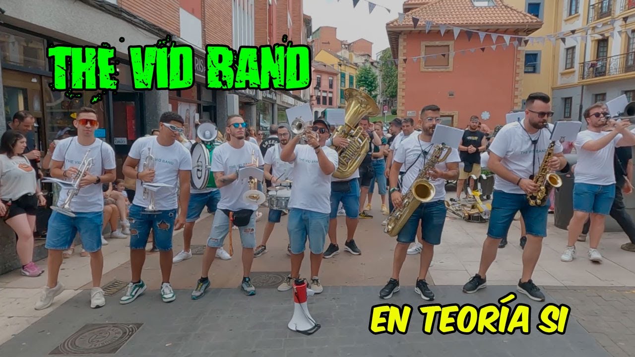 Charanga The Vid Band - EN TEORÍA SI - #Candás2024