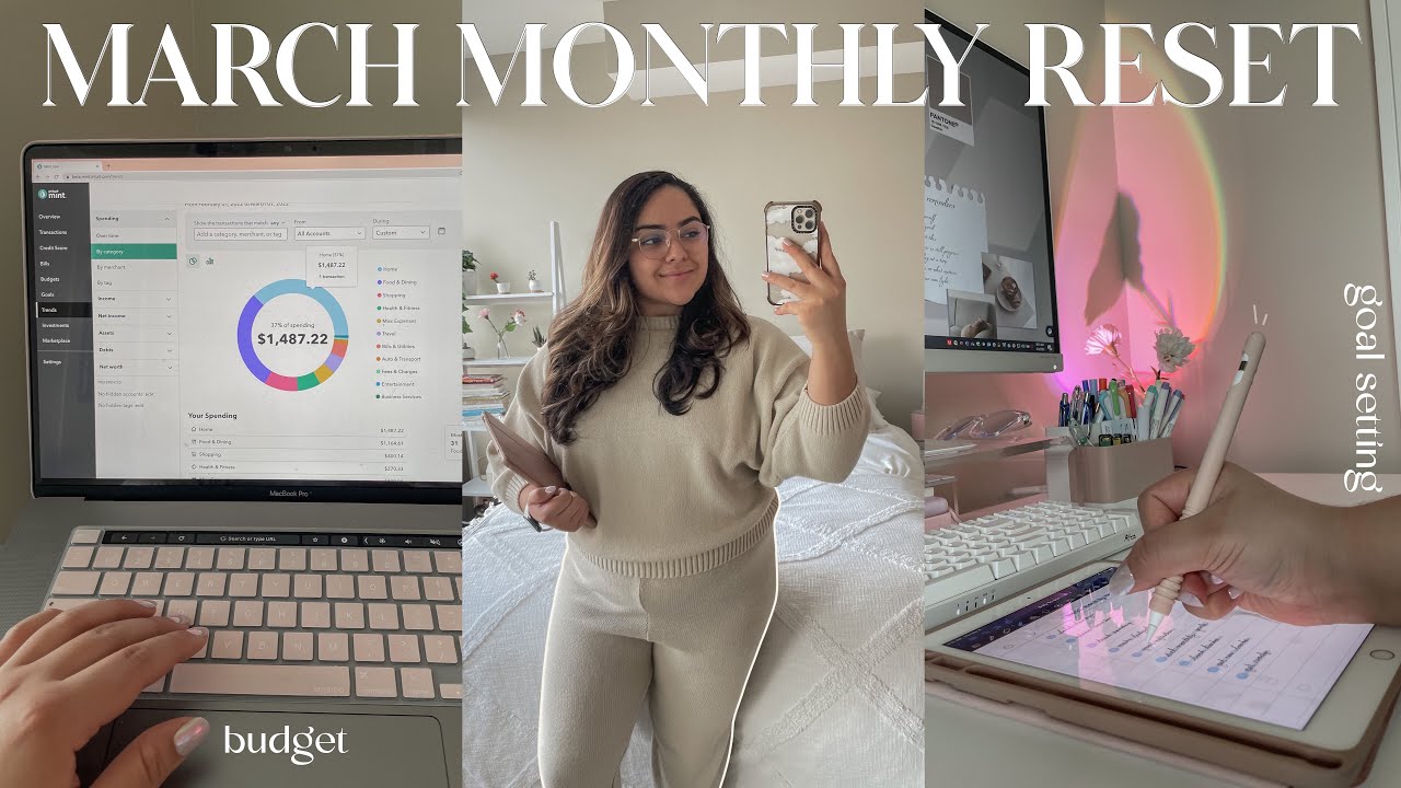 MARCH MONTHLY RESET | budget, goal setting & intentions, monthly planning