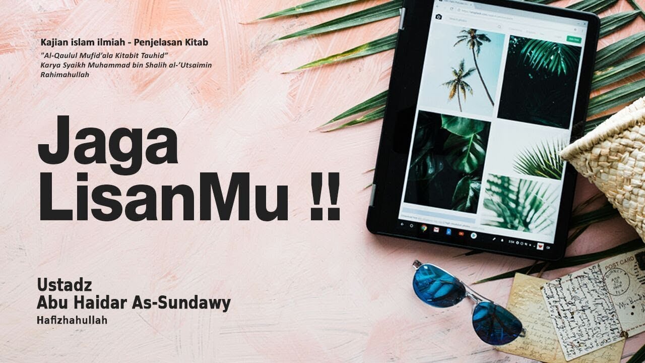 Jaga Lisanmu (Kitab Tauhid)