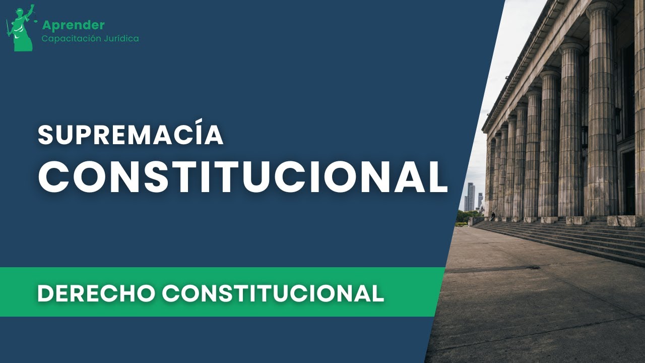 Supremacía Constitucional