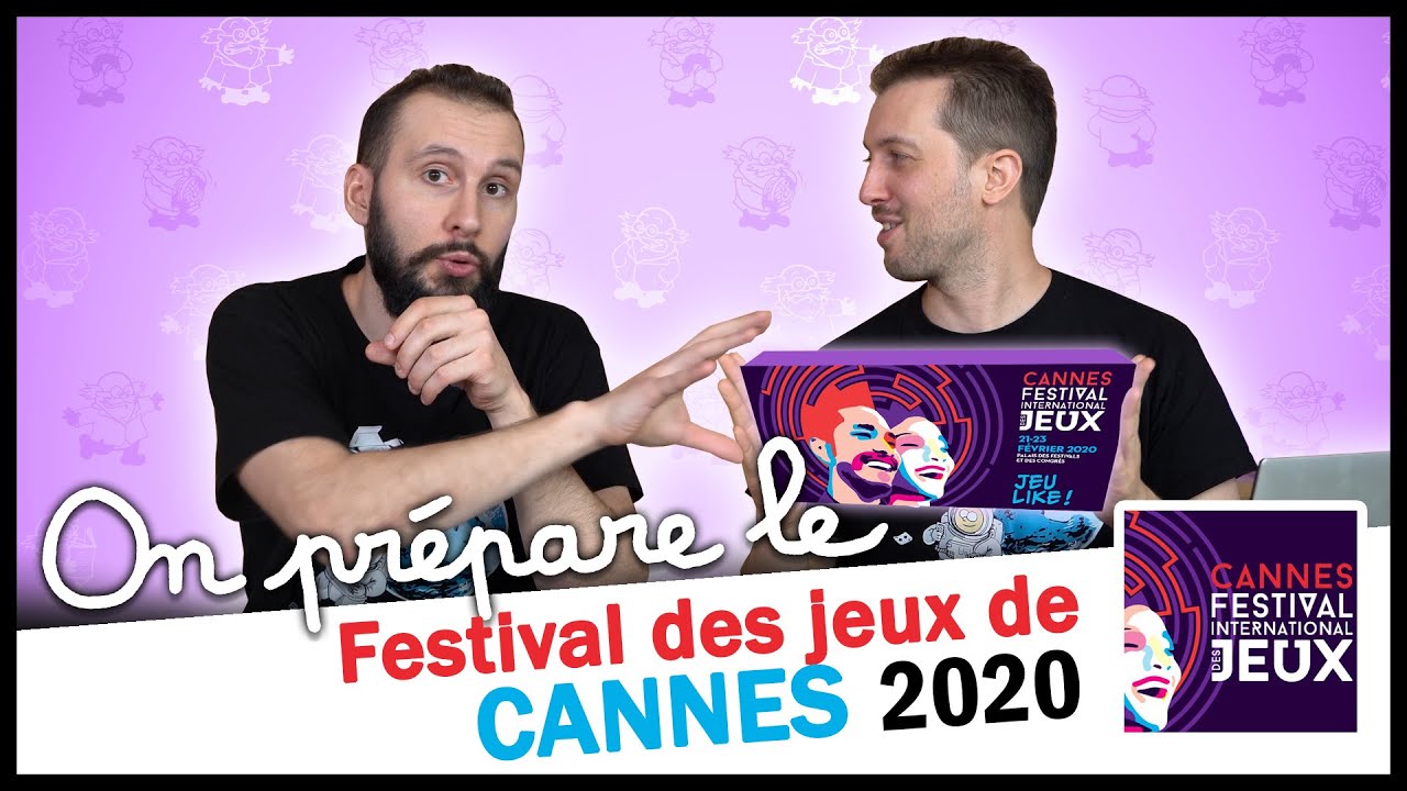 On pr&eacute;pare le Festival des jeux de Cannes 2020 (Partie 1/2)