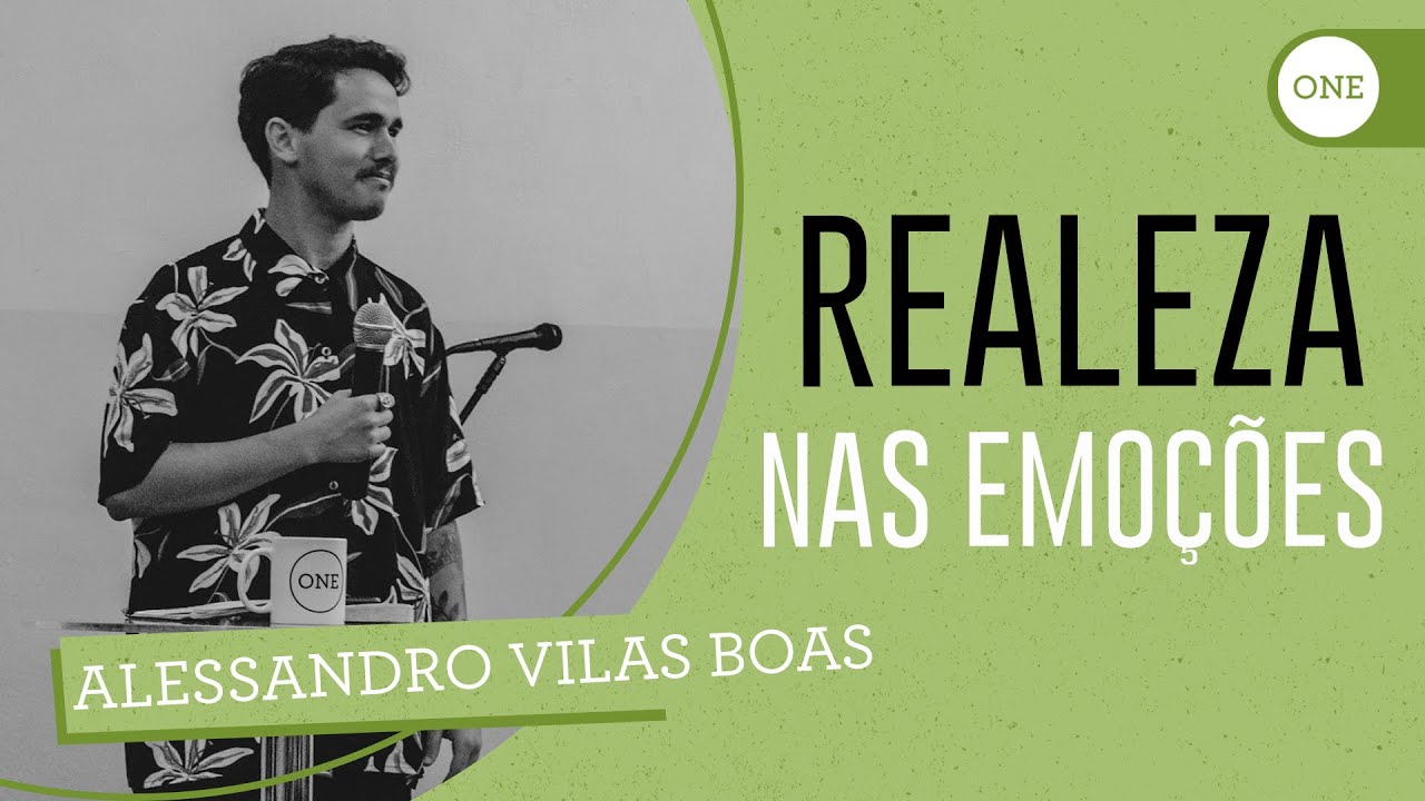 REALEZA NAS EMOÇÕES | ALESSANDRO VILAS BOAS