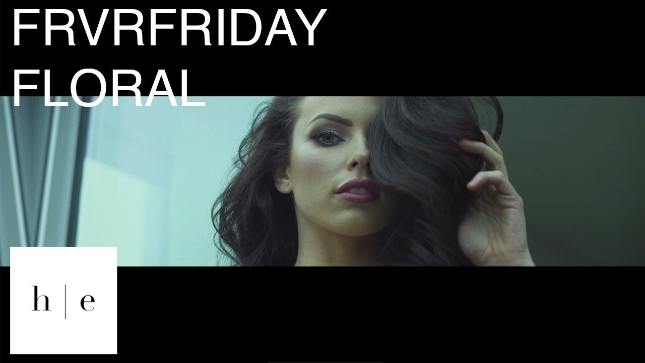 FRVRFRIDAY - FLORAL