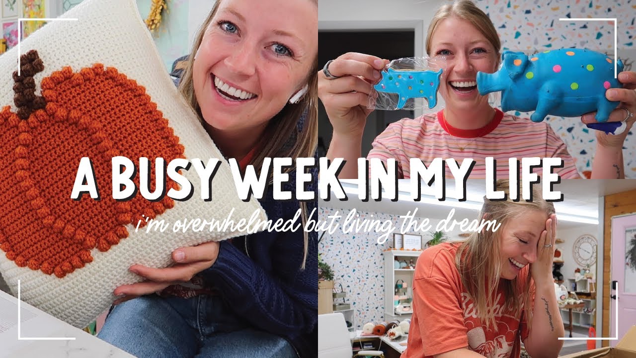 a busy week in my life as a 28 year old business owner: i am overwhelmed but living my dream