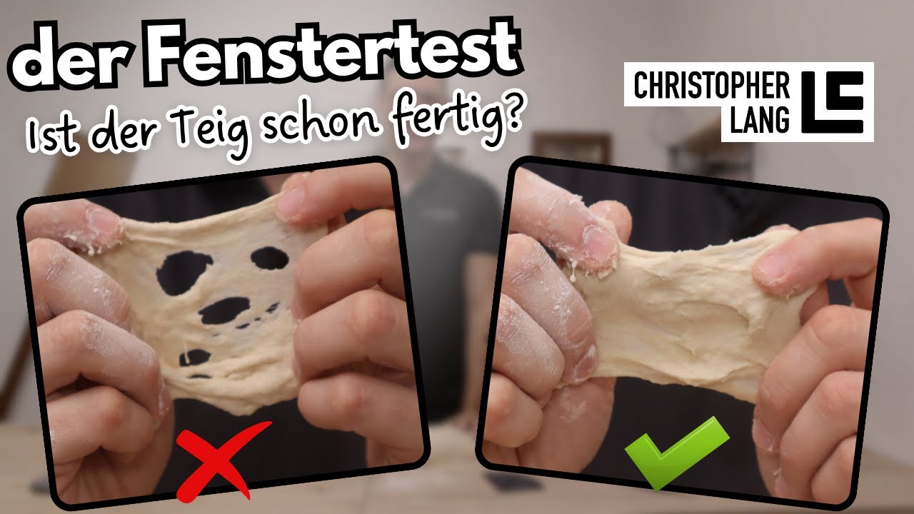 FENSTERPROBE bei Weizenteigen | Teigqualität mit dem einfachen FENSTERTEST prüfen | Christopher Lang