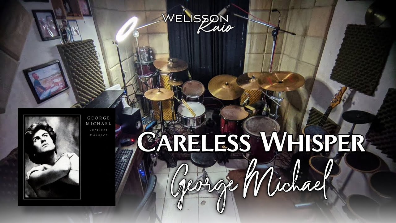 Careless Whisper - George Michael | Drum Cover