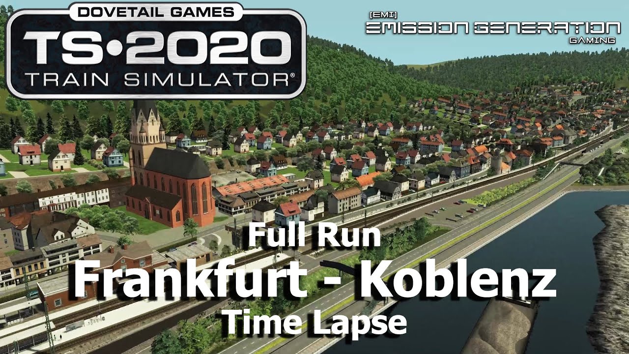 Frankfurt to Koblenz - Time Lapse - Train Simulator 2020