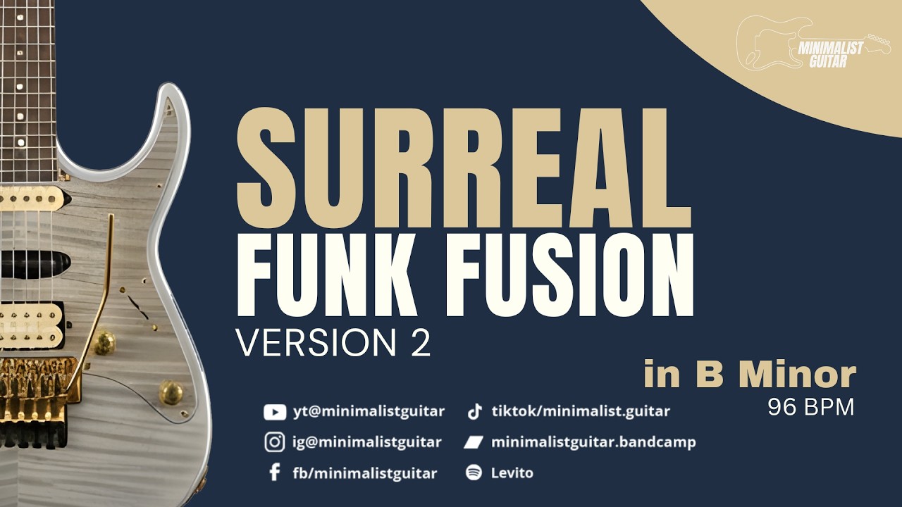 Funk Fusion in B Minor | Surreal Fusion Guitar Jam | Minimalist Guitar