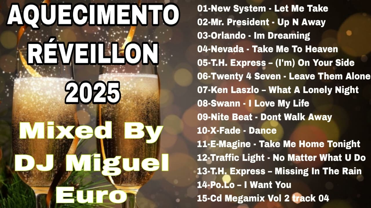 Aquecimento Para o Reveillon 2025 - Eurodance Remix Classicos Flashback 90s - 28/12/2024