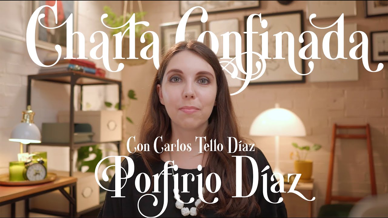 Charla Confinada con Carlos Tello Díaz sobre su biografía de Porfirio Díaz.