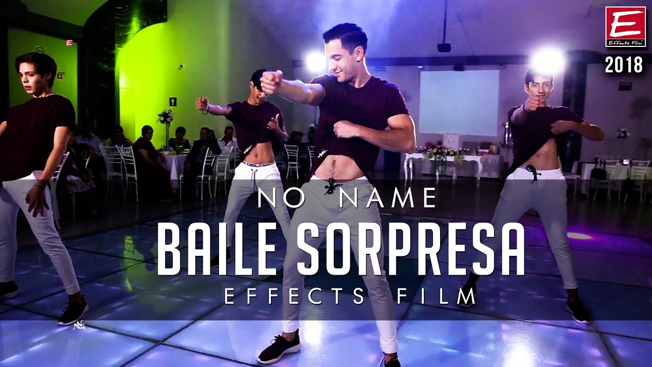 BAILE SORPRESA NO NAME► EFFECTS FILM