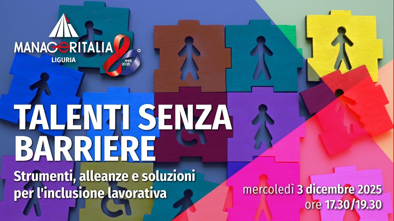 Talenti senza barriere. Strumenti, alleanze e soluzioni per l'inclusione lavorativa
