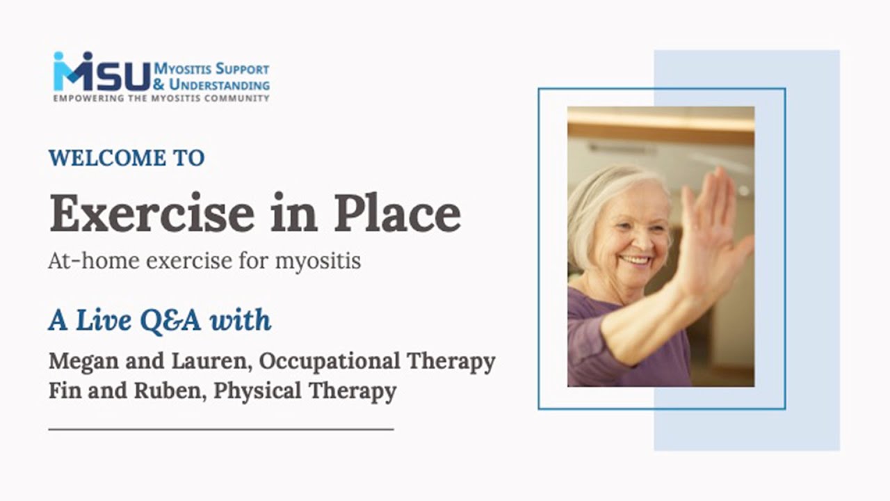 Exercise in Place: At-Home Exercise for Myositis