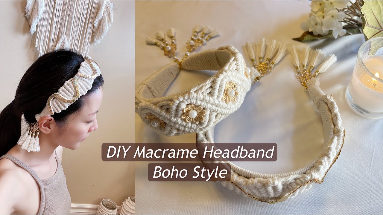DIY/Macrame Headband/Macrame Earrings/Step By Step Tutorial/Headband For Women/編織頭箍/编織教學