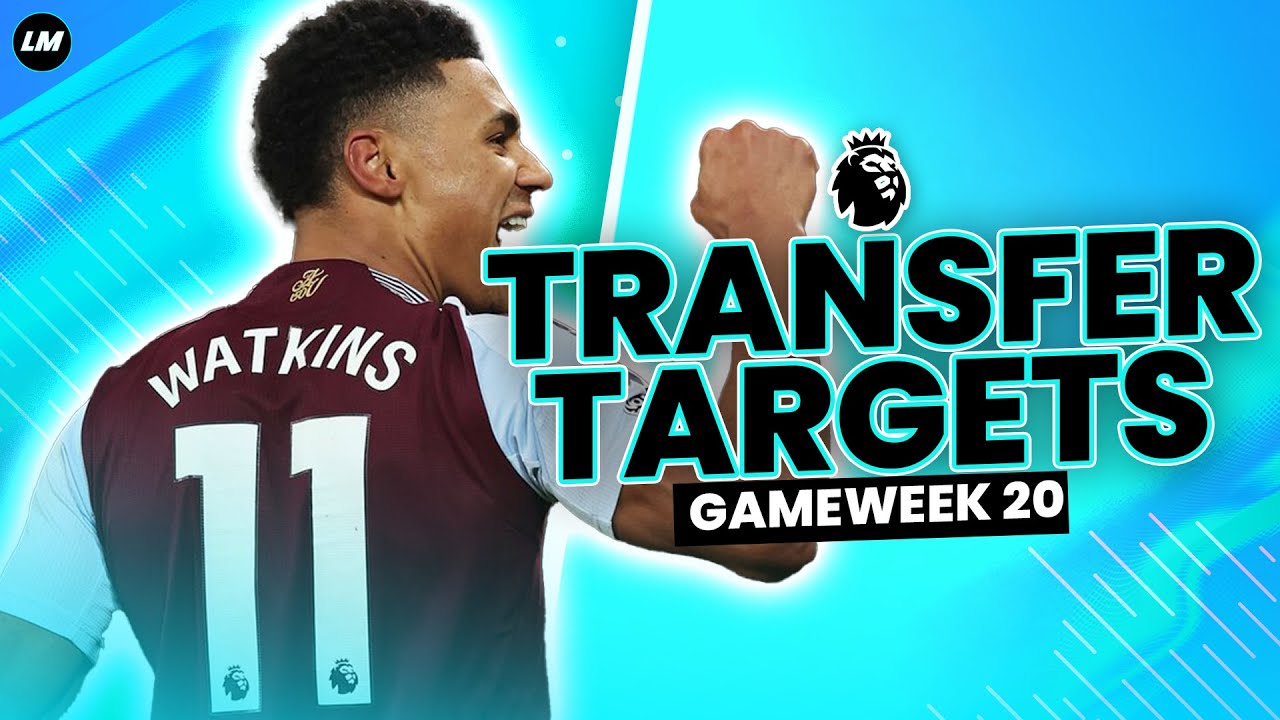 FPL GW20 TRANSFER TARGETS – FUTURE PLANNING |🌍17K | FPL 2025/26