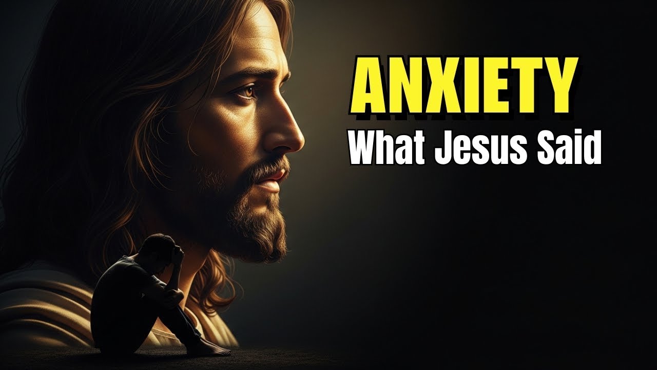 What Jesus Said About Overcoming Anxiety (The Truth Most Christians Miss Today)