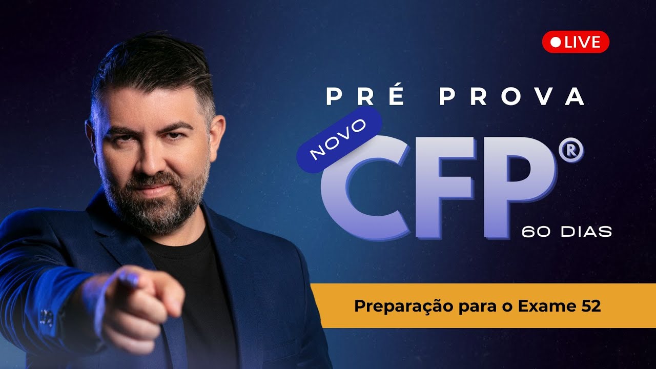 Pr&eacute;-prova do Exame CFP&reg; #1 &ndash; Quest&otilde;es Resolvidas AO VIVO