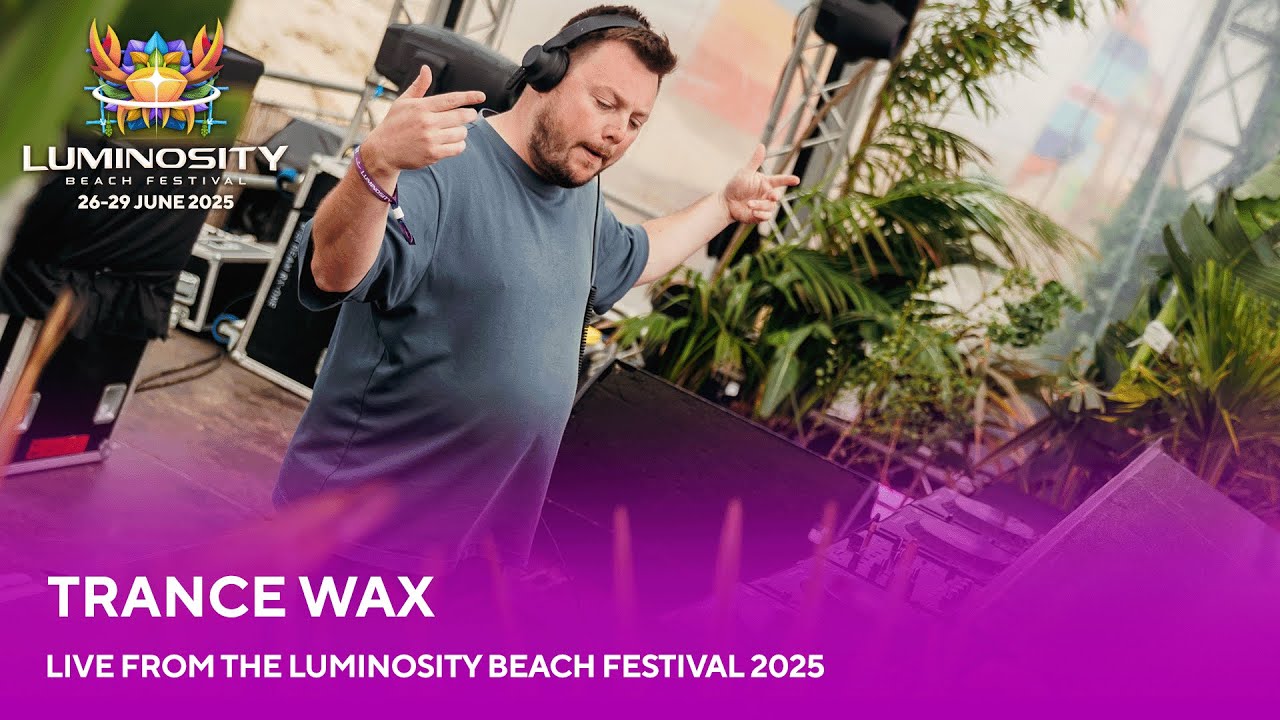 Trance Wax live at Luminosity Beach Festival 2025 #LBF25