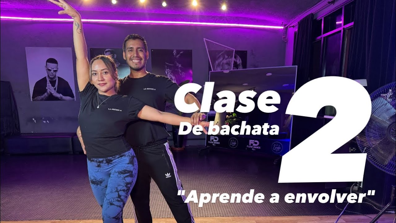 Cómo bailar bachata | Clase 2: Aprende a envolver