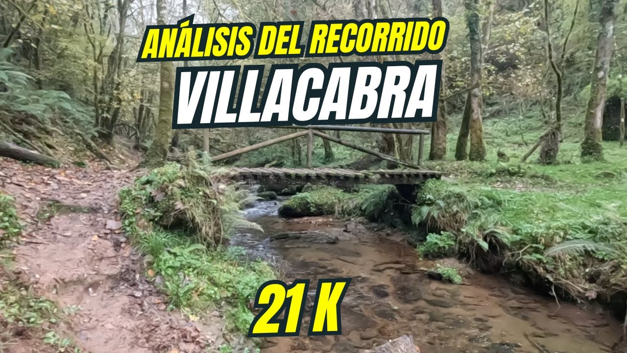 Villacabra 21k (actualizado 2025). Análisis del recorrido.