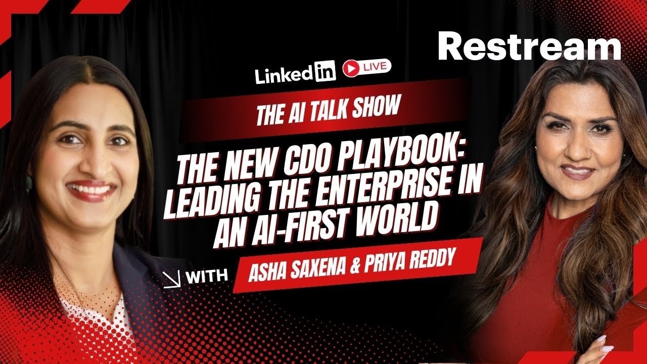 The AI Talk Show: The New CDO Playbook: Leading the Enterprise in an AI-First World