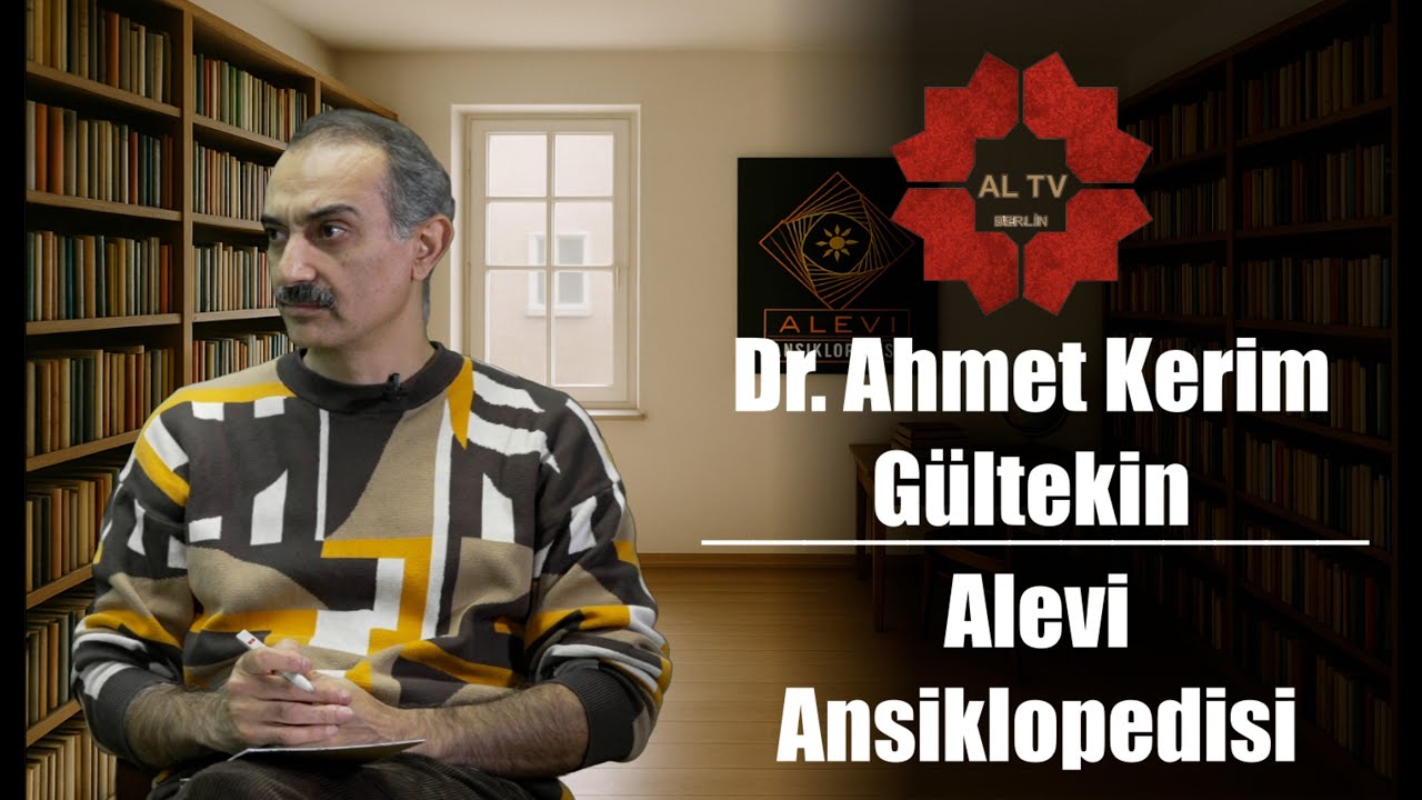 Alevi Ansiklopedisi - Dr. Ahmet Kerim Gültekin