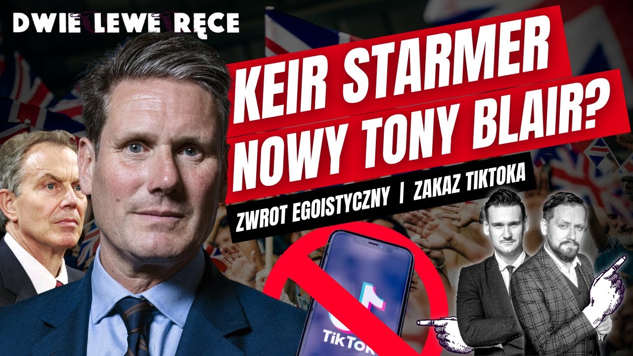[027] Lewica idzie po władzę w Wielkiej Brytanii (i czym jest ten „zwrot egoistyczny”?)