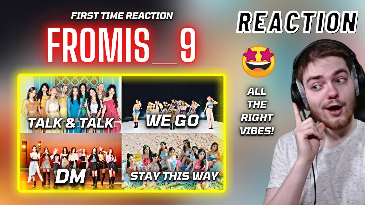 My FIRST TIME listening to fromis_9! - Talk & Talk + WE GO + DM + Stay This Way | REACTION