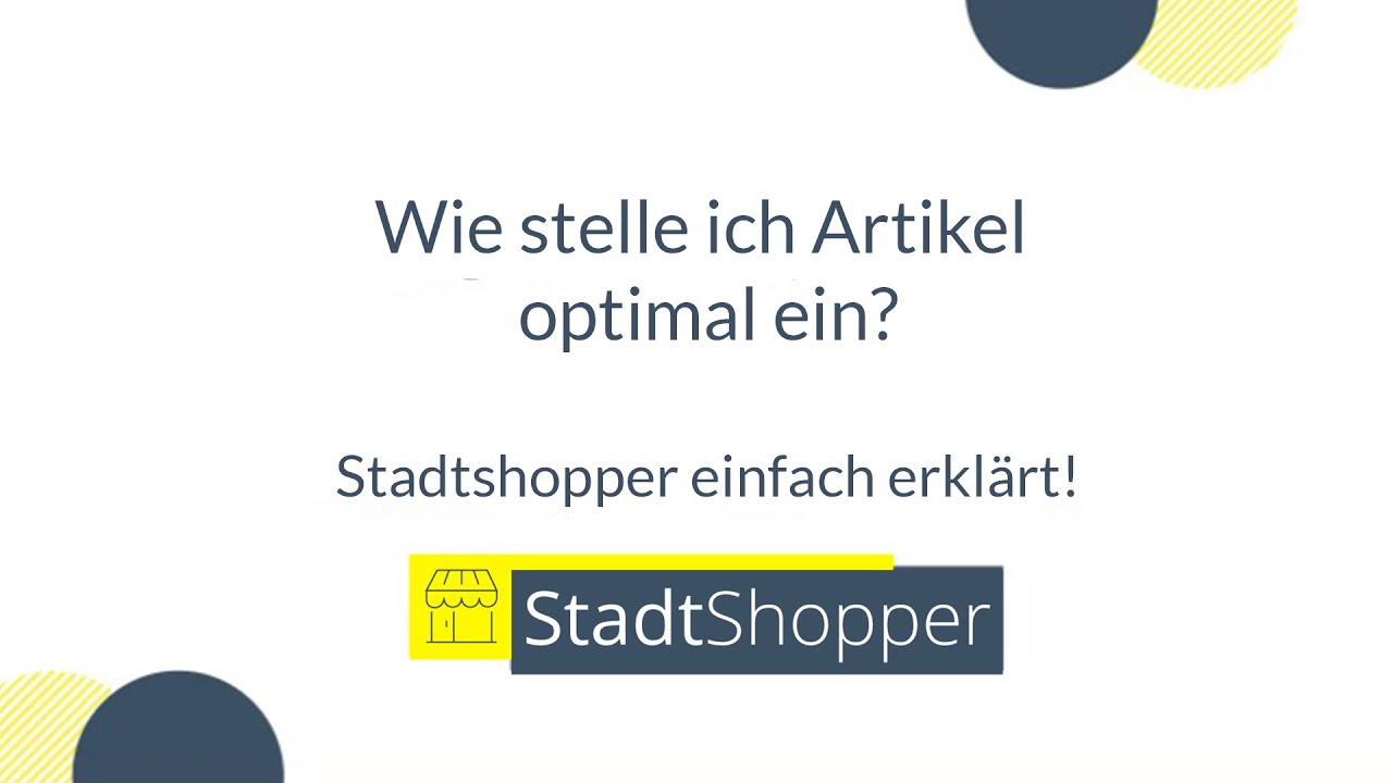 StadtShopper - Wie stelle ich Artikel optimal ein?  (Shopware 5)