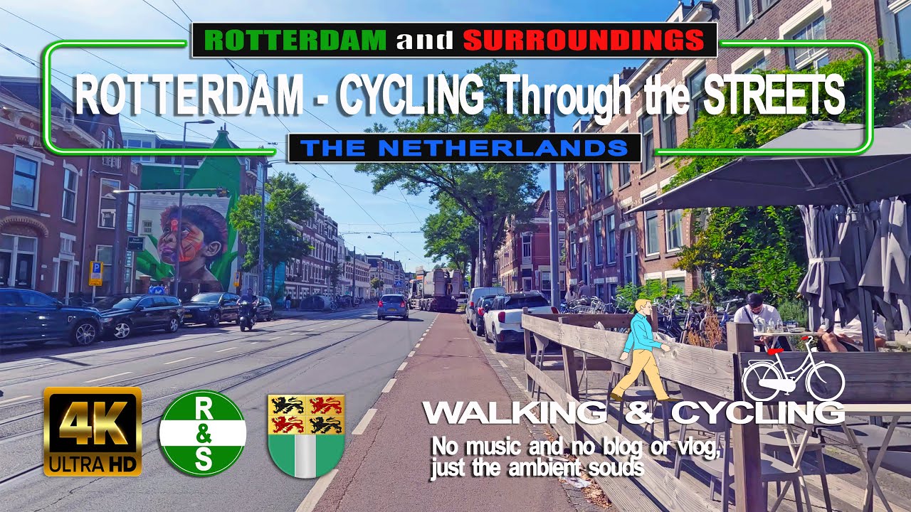 (4K) ROTTERDAM - CYCLING TRHOUGH THE STREETS (The Netherlands) Walking and Cycling