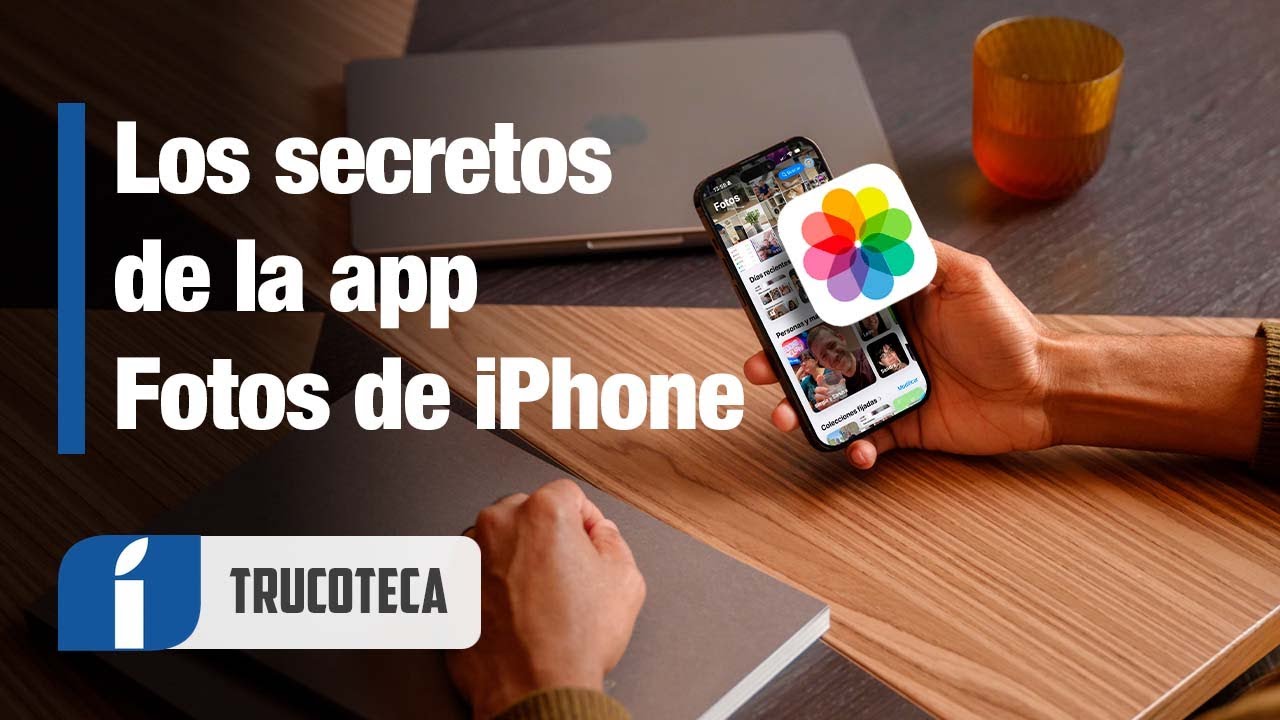 Aprende los secretos de la app FOTOS del iPhone con trucos para organizar tu vida digital