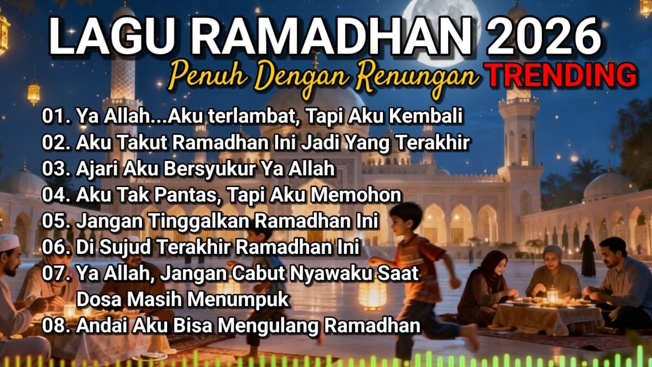Lagu Ramadhan 2026 Full Album | Lagu Religi Islam Menyentuh Jiwa