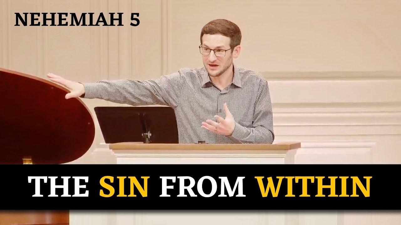 The Sin from Within | Nehemiah 5