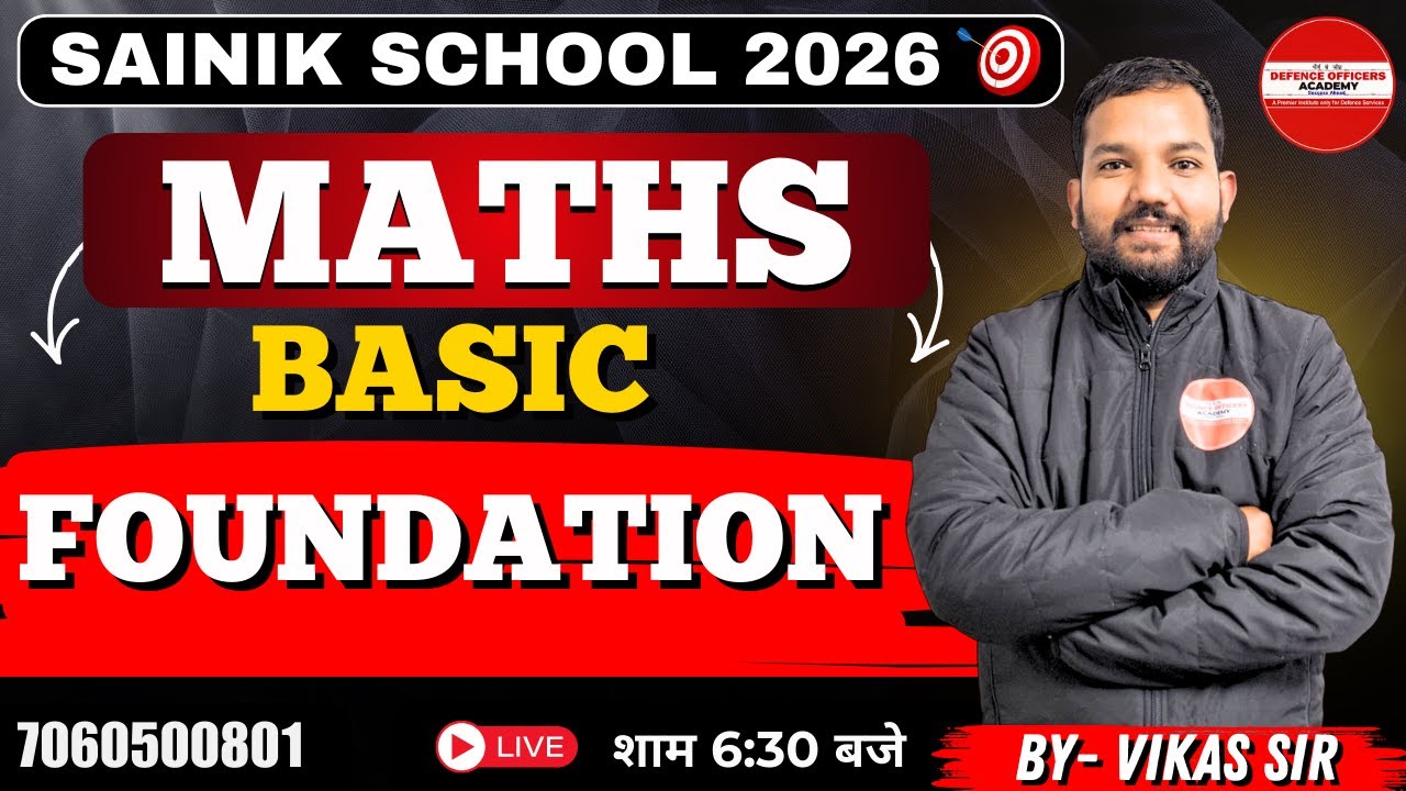 BASIC FOUNDATION MATHS |  BY- VIKAS SIR SAINIK SCHOOL 2026  l #doa #rimc #defenceexam