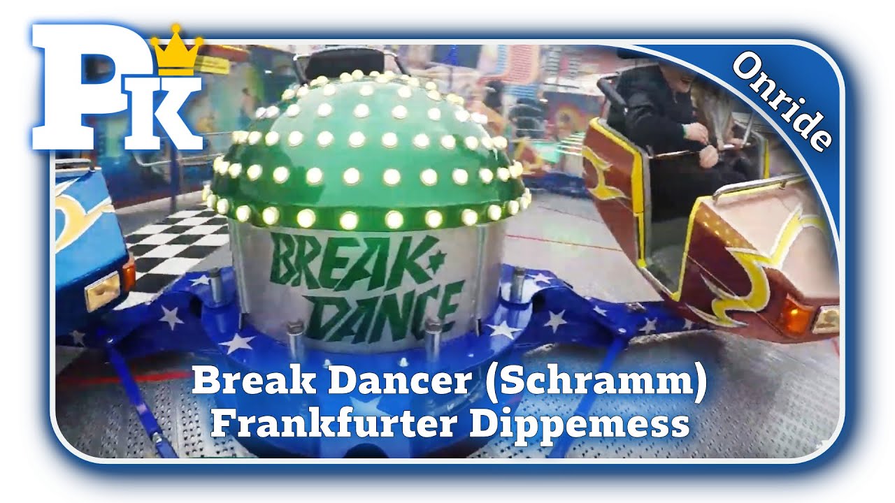 Break Dancer (Schramm) - Onride - Frankfurter Dippemess 2019