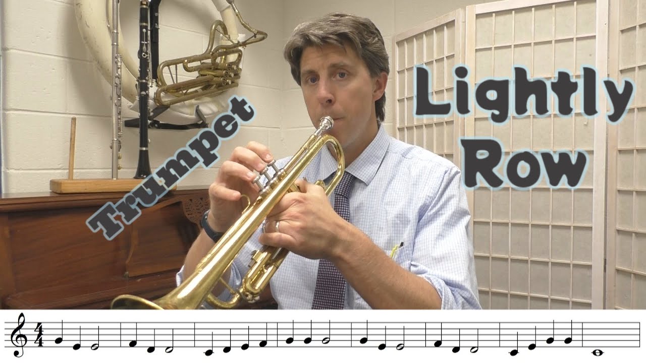 Lightly Row Trumpet