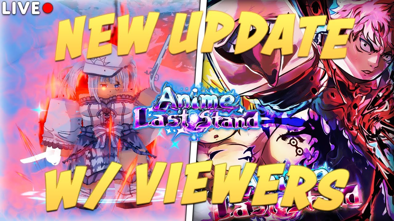 ANIME LAST STAND NEW QOL EXTREME BOOST UPDATE 80! *LIVE*