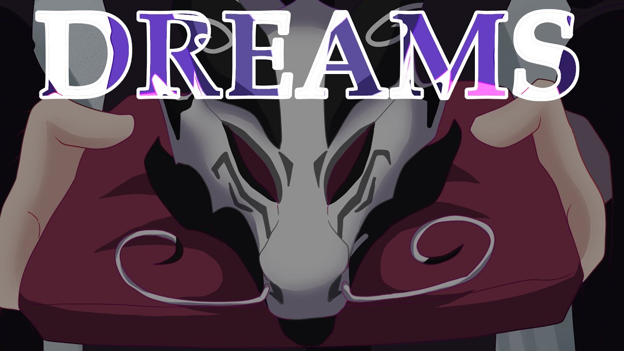 DREAMS . animation meme
